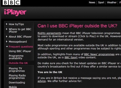 The iPlayer is currently only available to users inside the UK