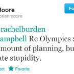 Although Moore is mainly know as an ex-rugby player/pundit, he has not been shy in tweeting about the Olympics. What makes him standout is his forthright attitude - he's always entertaining, irrespective of whether you agree with what he says or not. Just don't get on his bad side - he won't be afraid of letting you know about it.