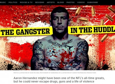 Cover story: Former New England patriot, Aaron Hernandez.